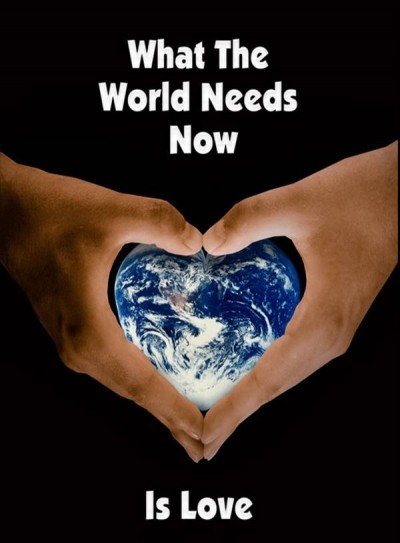 The world needs love